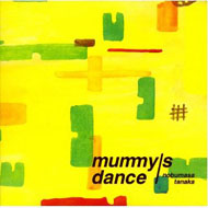 mummy’s dance